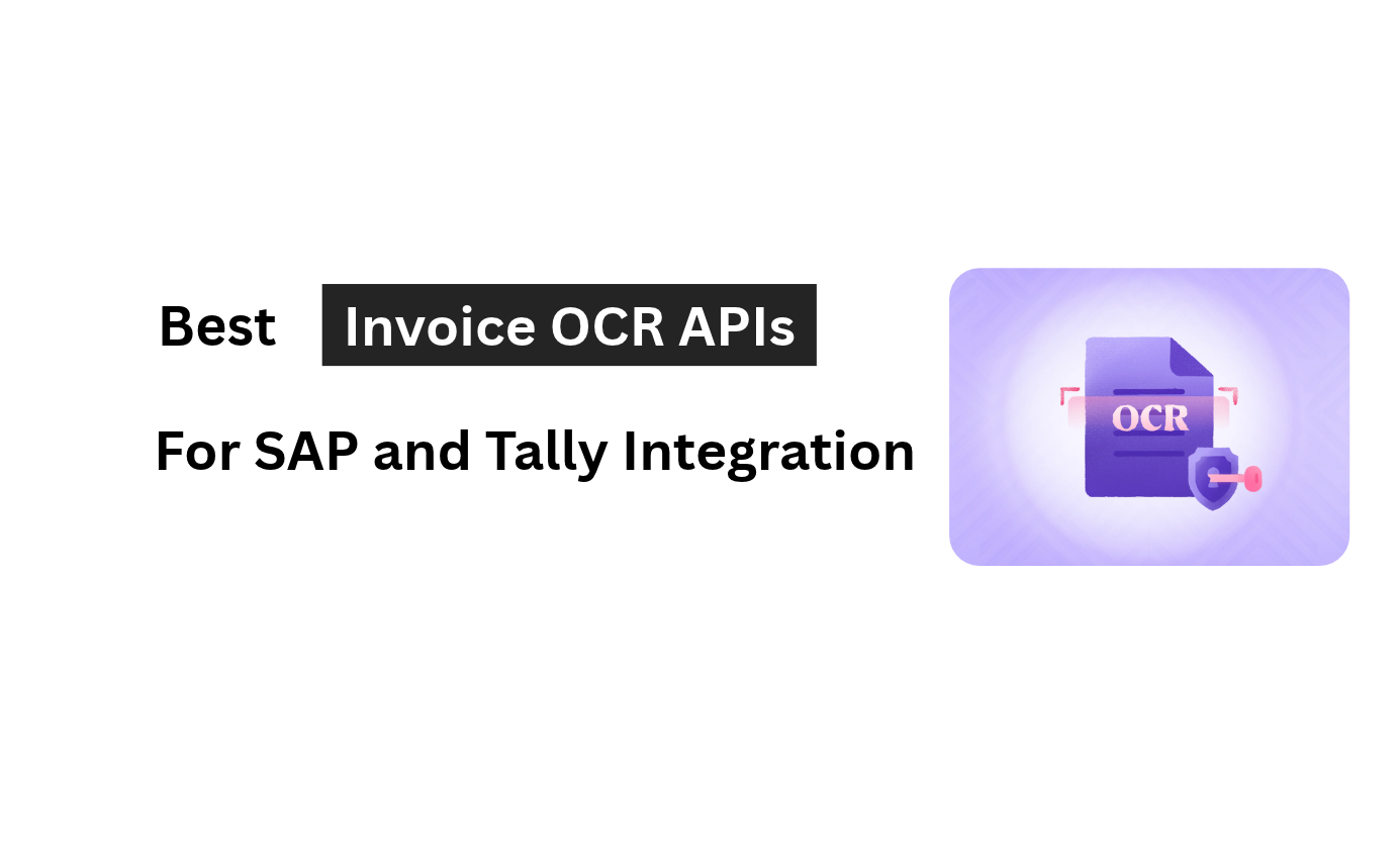 Best Invoice OCR APIs for SAP and Tally Integration
