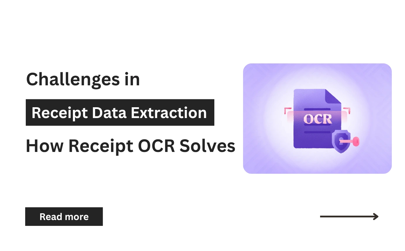 Challenges in Receipt Data Extraction and How Receipt OCR Solves Them