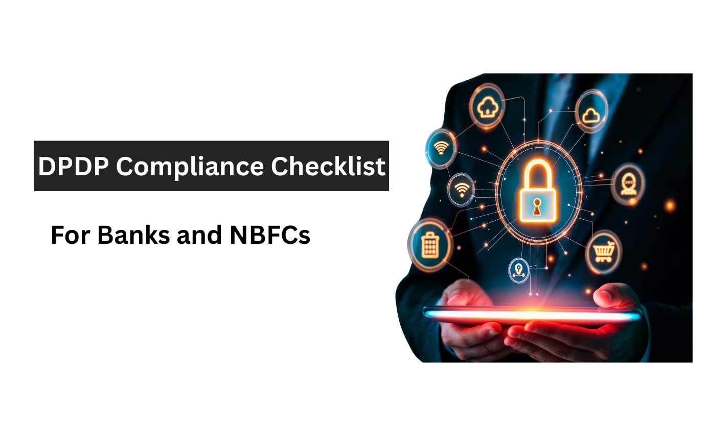 DPDP Compliance Checklist for Banks and NBFCs