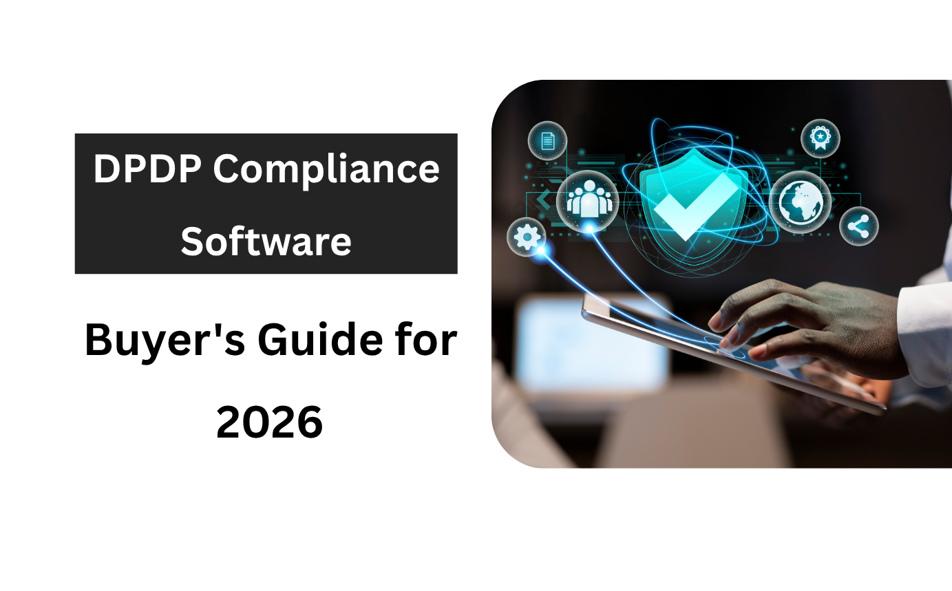 DPDP Compliance Software: Buyer's Guide for 2026