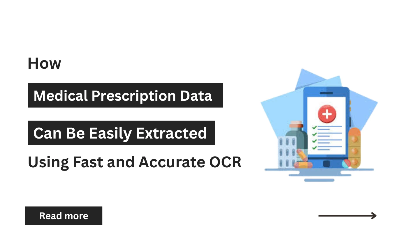 How Medical Prescription Data Can Be Easily Extracted Using Fast and Accurate OCR