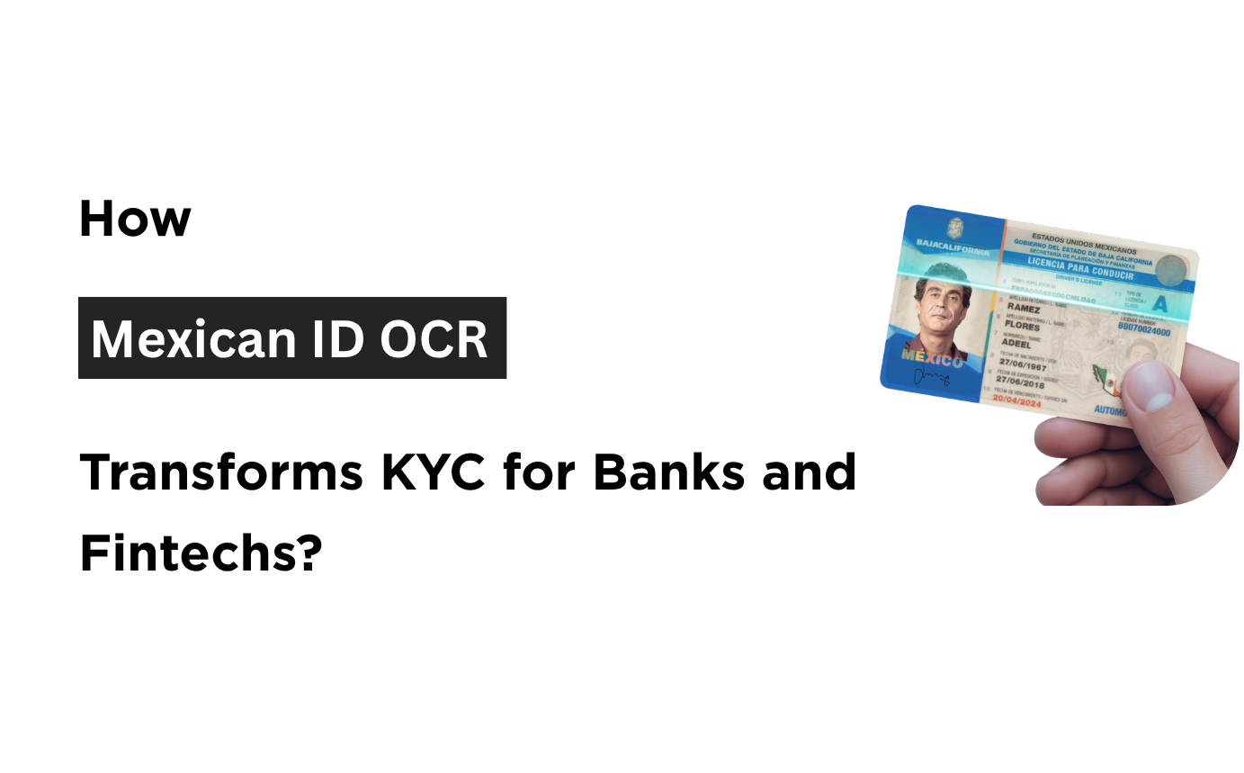 How Mexican OCR Transforms KYC for Banks and Fintechs?