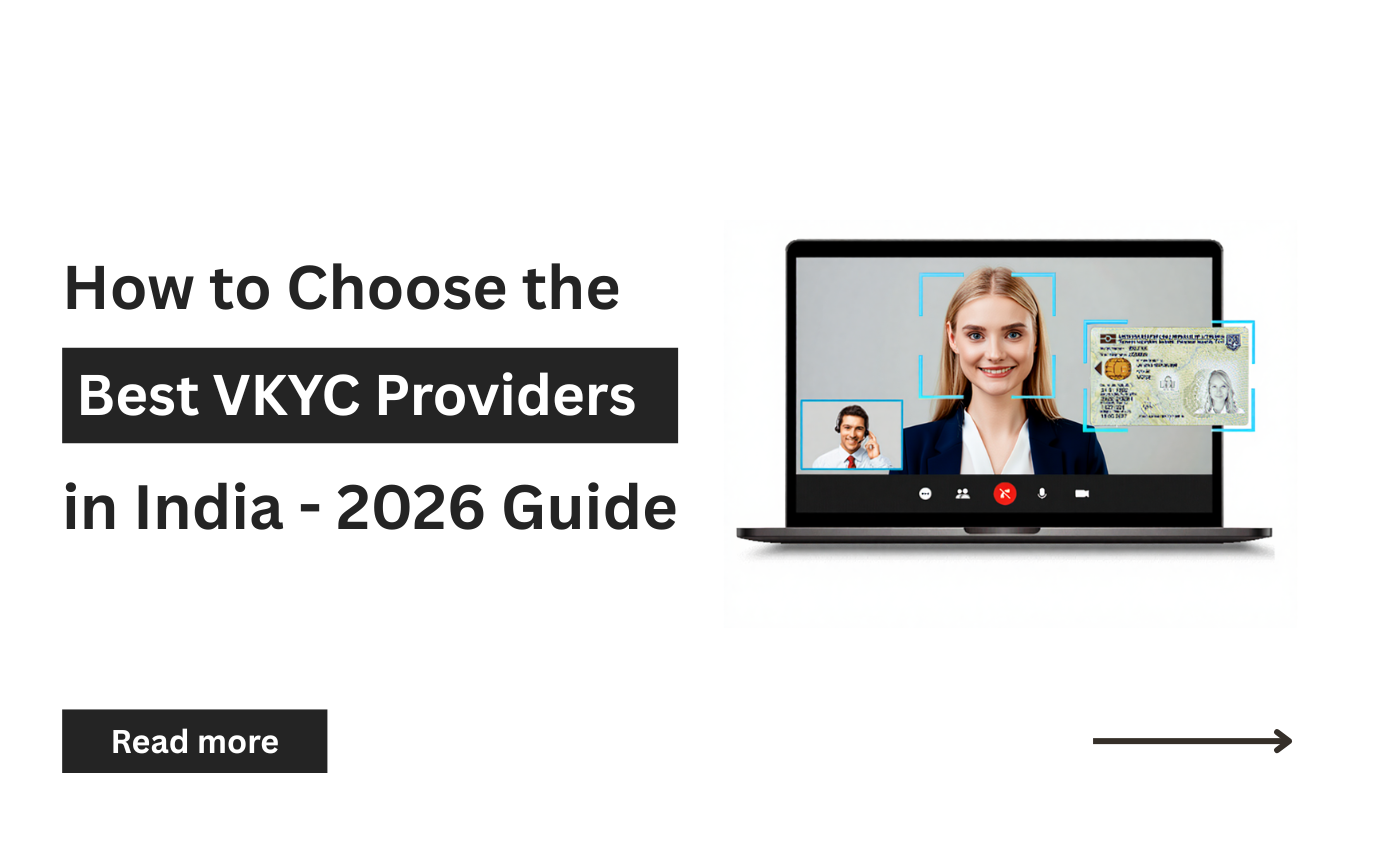 How to Choose the Best VKYC Providers in India in 2026 Guide