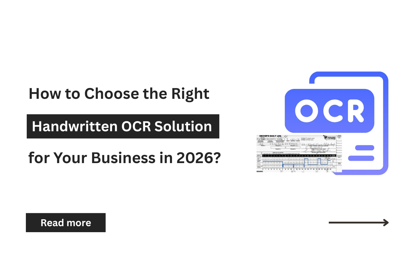 How to Choose the Right Handwritten OCR Solution for Your Business in 2026?
