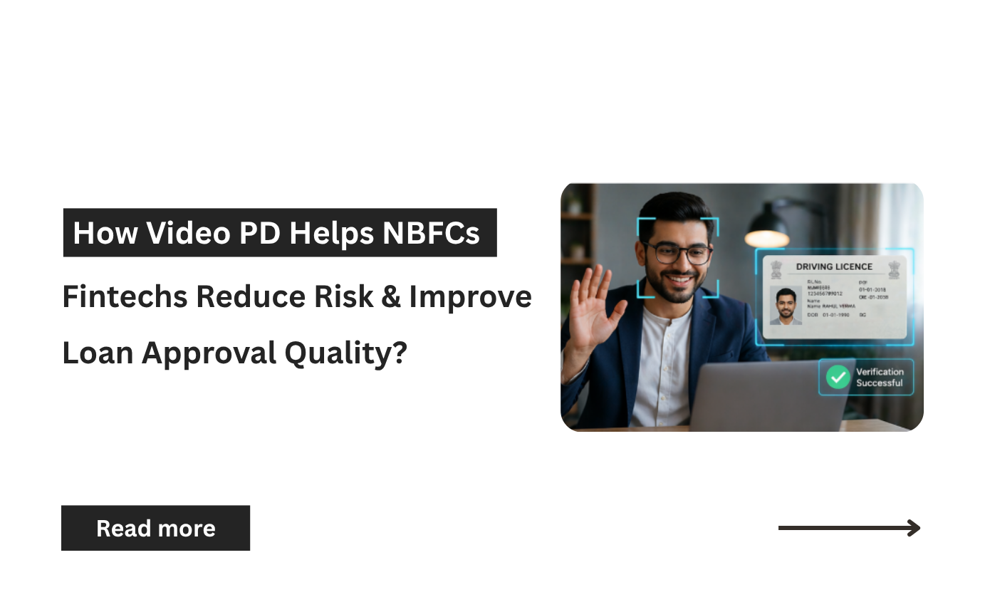 How Video PD Helps NBFCs and Fintechs Reduce Risk and Improve Loan Approval Quality