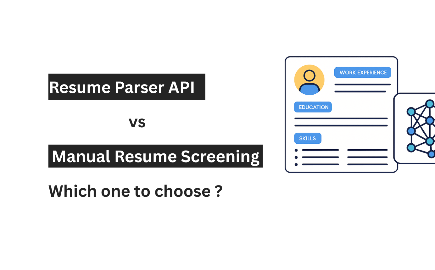 Resume Parser API vs. Manual Resume Screening: Cost & Time Comparison