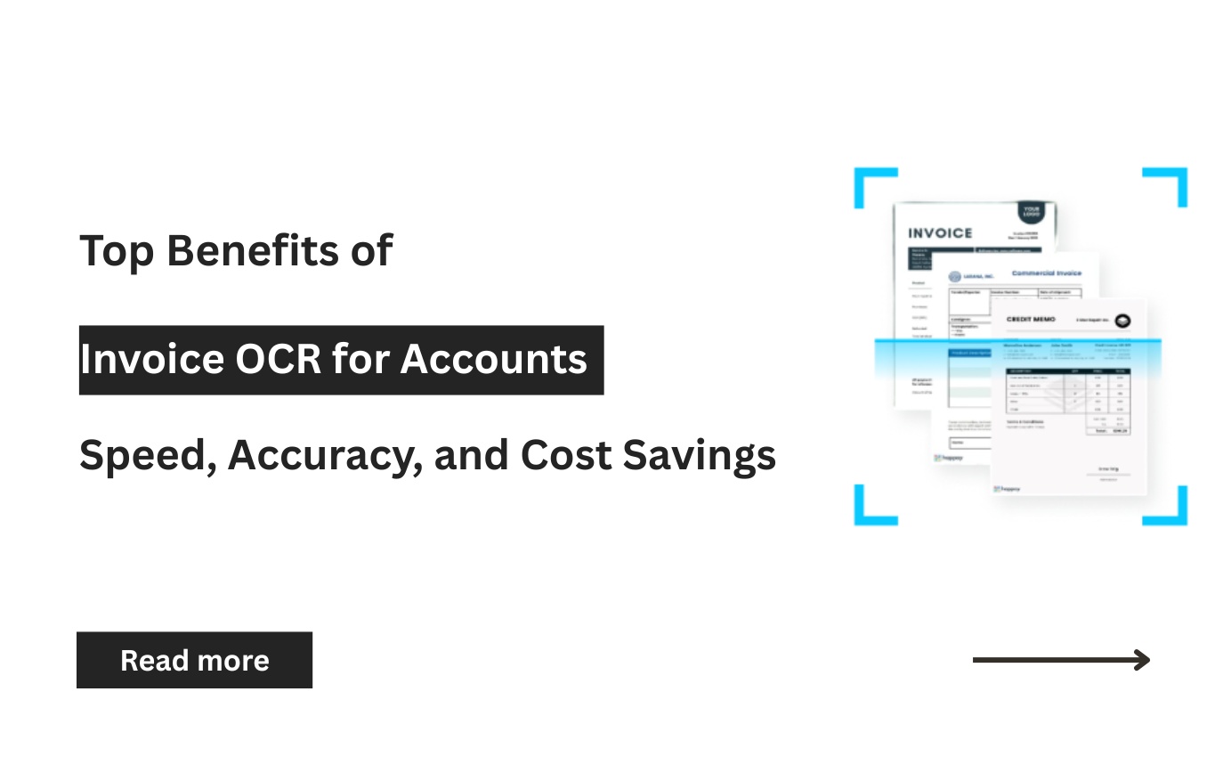 Top Benefits of Invoice OCR for Accounts Payable Teams: Speed, Accuracy, and Cost Savings