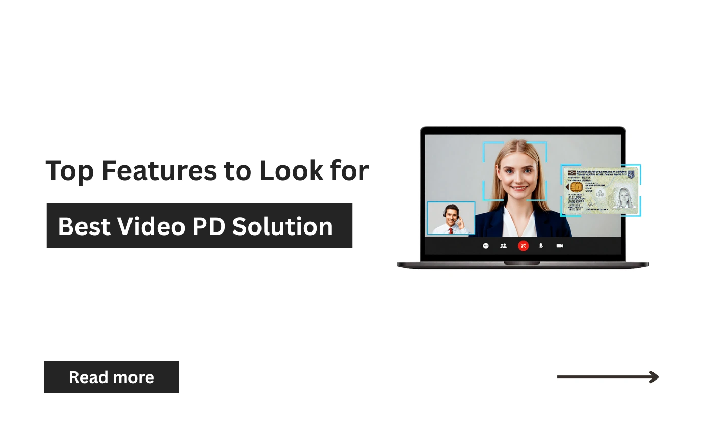 Top Features to Look for in a Video PD Solution
