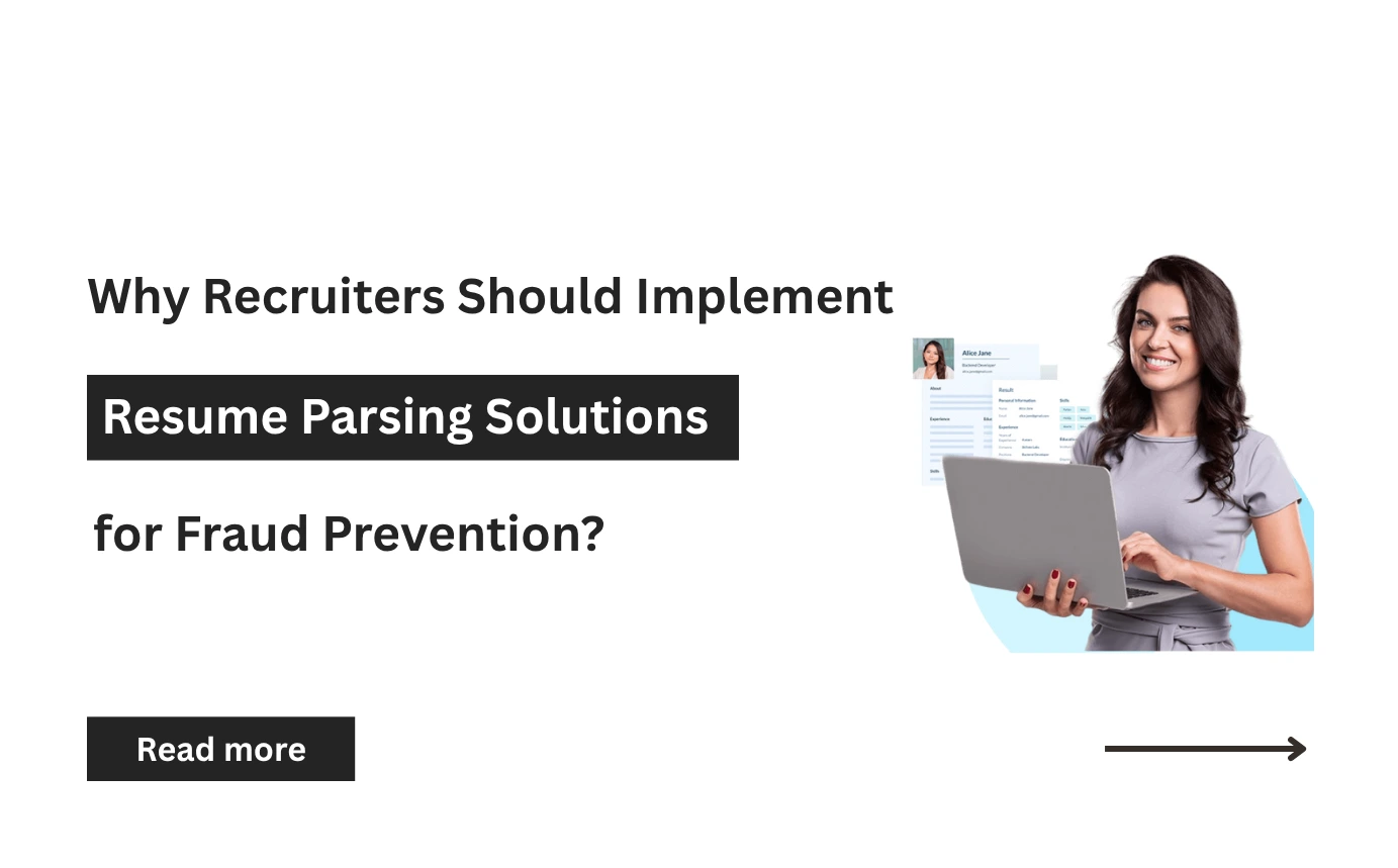 Why Recruiters Should Implement Resume Parsing Solutions for Fraud Prevention