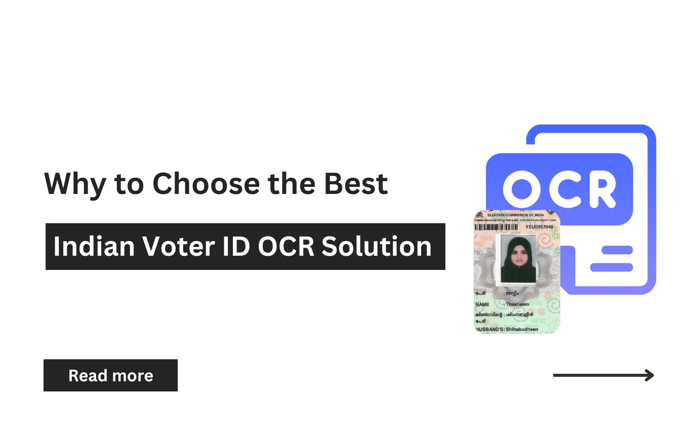 Why to Choose the Best Indian Voter ID OCR Solution