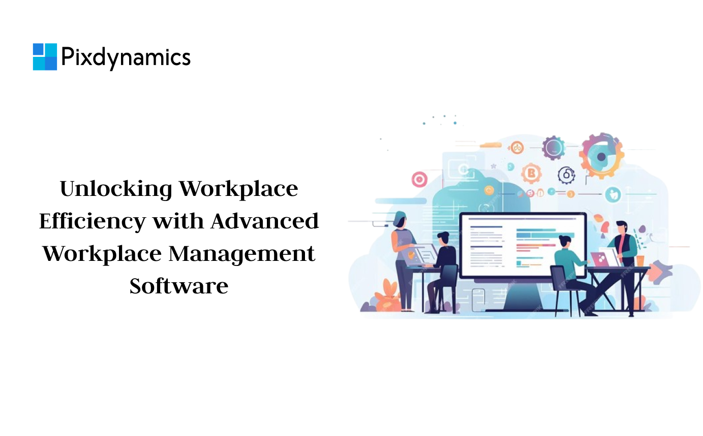 steps of workplace management software