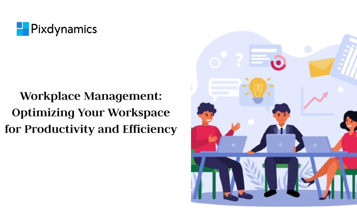 steps of workplace management